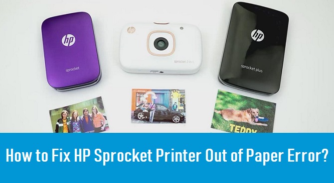 How to Fix HP Sprocket Printer Out of Paper Error?
