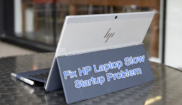 How to Fix HP Laptop Slow Startup Problem?