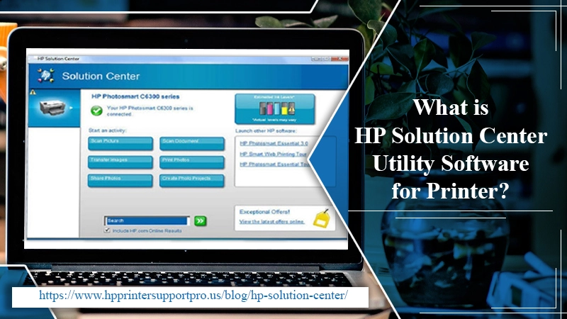 What is HP Solution Center Utility Software for Printer?
