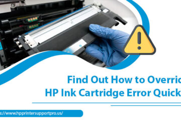 How to Override HP Ink Cartridge Error Quickly