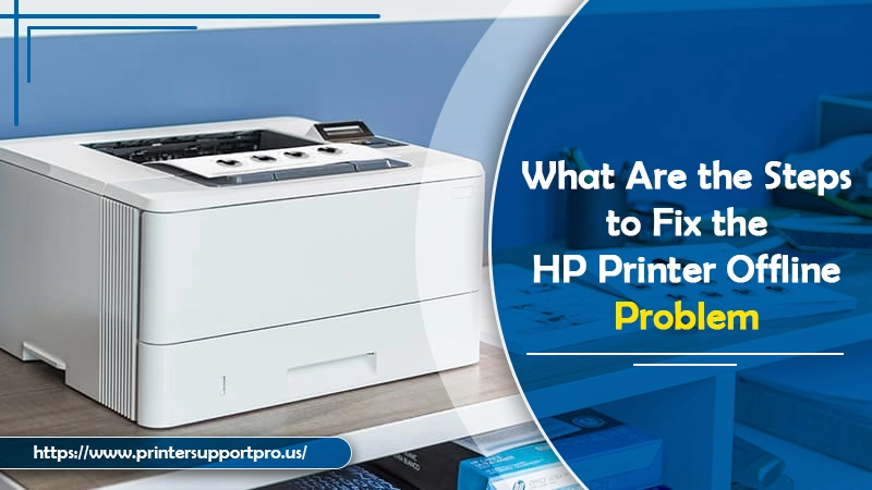 How to Fix HP Printer is Offline Problem? [Solved]