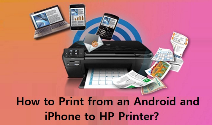 Print from an Android and iPhone to HP Printer