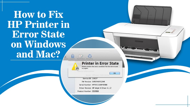 How to Fix HP Printer in Error State on Windows and Mac?