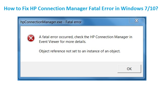 hp connection manager fatal error com class factory